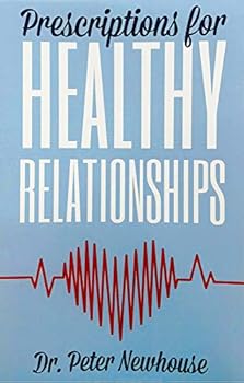 Paperback Prescriptions for Healthy Relationships Book