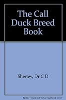 The Call Duck Breed Book B000LI437W Book Cover