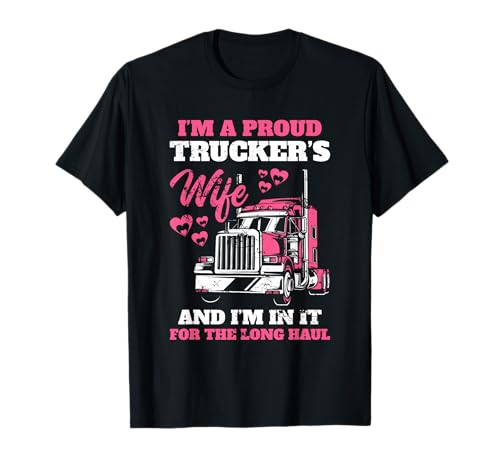 Proud Truckers Woman for Long Distance Drivers Car T-Shirt