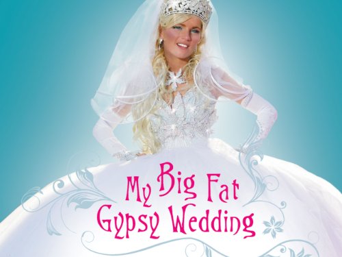 My Big Fat Gypsy Wedding: Season 1