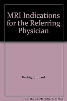 Paperback MRI Indications for the Referring Physician Book