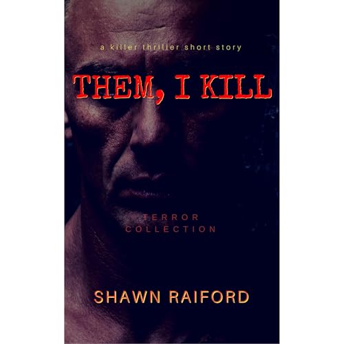 Them, I Kill Audiolibro Por Shawn Raiford arte de portada