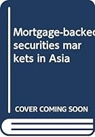 Mortgage-backed securities markets in Asia 9715612091 Book Cover