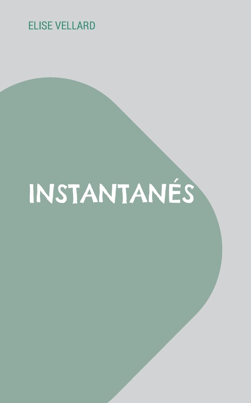 Instantanés: Courts toujours