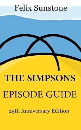The Simpsons Episode Guide: 25th Anniversary Edition-Wow! eBook