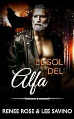 El sol del alfa (Alfas Peligrosos)