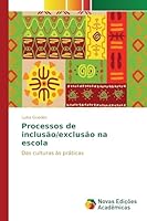 Processos de Inclusao/Exclusao Na Escola 3639754735 Book Cover