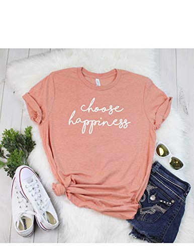 Choose Happiness T Shirt Womens T-Shirt Casual Top Graphic Tee Short Sleeve Shirt Be Happy T Shirt #TOP1