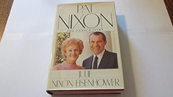 Hardcover Pat Nixon: The Untold Story Volume 2 (Book Club Edition) Book