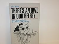 There's an owl in our belfry: And other notions of a small town editor 0961578106 Book Cover