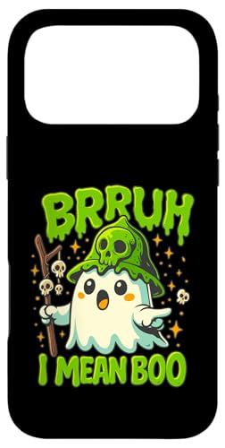 Bruh Ghost Halloween Cool Spirit Bros I mean Boo Candy Humor X}zP[X iPhone 17 Pro Max p