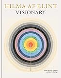 hilma biocare  Hilma af Klint: Visionary: on Hilma af Klint and the Spirit of Her Time (English Edition)