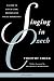 Singing in Czech: A Guide to Czech Lyric Diction and Vocal Repertoire (Guides to Lyric Diction)