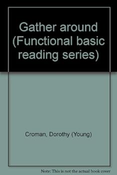 Paperback Gather around (Functional basic reading series) Book