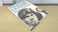 Fighter leader: The story of Wing Commander Ian Gleed, DSO, DFC, Croix de Guerre 0718301064 Book Cover