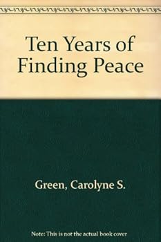 Paperback Ten Years of Finding Peace Book