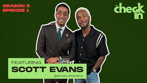 S6 EP1: Scott Evans on Fear, Faith, and Becoming the Person You&rsquo;re Called to Be