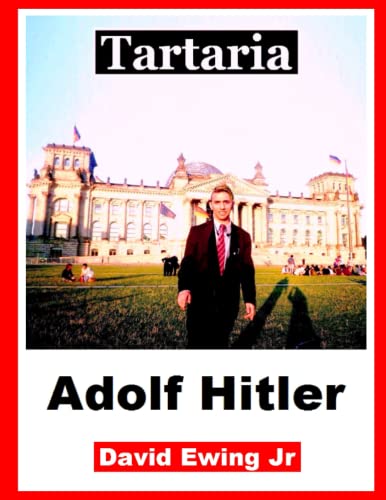 Tartaria - Adolf Hitler: (no en color) (Spanish Edition)