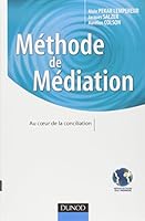 Méthode de Médiation : Au co de la conciliation 2100501852 Book Cover