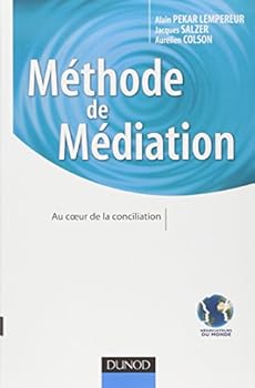 Hardcover Méthode de Médiation - Au coeur de la conciliation: Au coeur de la conciliation (Stratégies et management) [French] Book