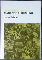 Opportunities in Magazine Publishing B0010Q9J1E Book Cover