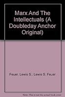Marx And The Intellectuals B006K4BY64 Book Cover