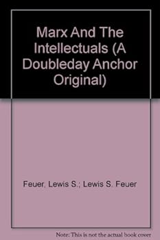 Marx And The Intellectuals