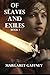 Of Slaves and Exiles: Book I: All the Queen's Men