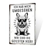 Putuo Decor Metallschild Bulldogge – Ich hab Mich umgesehen, wir sind die Geilsten Hier – Lustige Wanddeko für Hundehalter