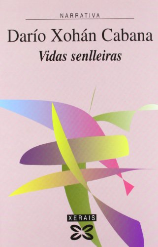 Vidas senlleiras (Edicion Literaria) (Galician Edition)