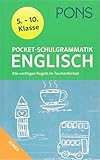 englisch klasse 9 gymnasium themen  PONS Pocket-Schulgrammatik Englisch: 5. - 10. Klasse Alle wichtigen Regeln im Taschenformat für Gymnasium und Realsc