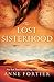 The Lost Sisterhood: A Novel