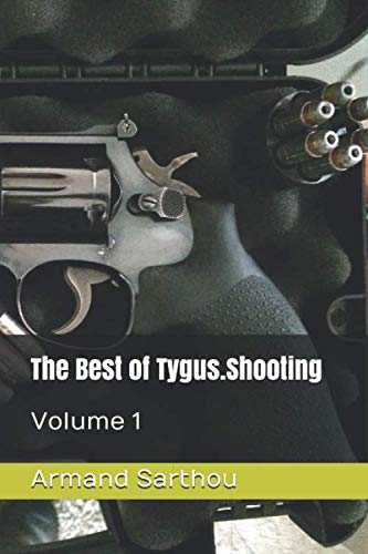 The Best of Tygus.Shooting: Volume 1