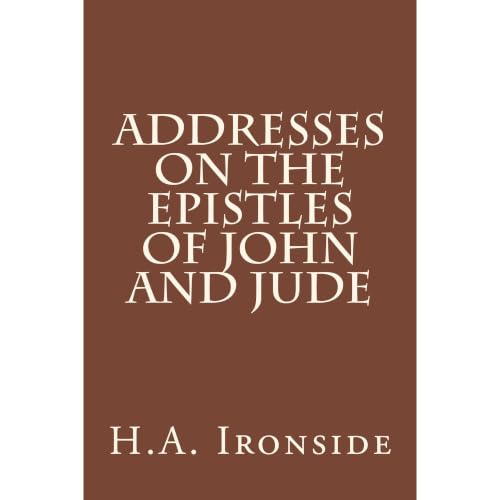 Addresses On The Epistles Of John And Jude