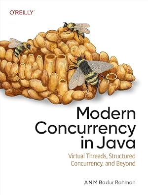 Book cover Modern Concurrency in Java: Virtual Threads, Structured Concurrency, and Beyond