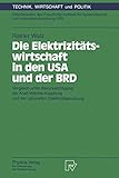 rationell ikea pdf  Die Elektrizitätswirtschaft in den USA und der BRD: Vergleich unter Berücksichtigung der Kraft-Wärme-Kopplung und der rationellen Elektrizitätsnutzung (Technik, Wirtschaft und Politik, 6, Band 6)