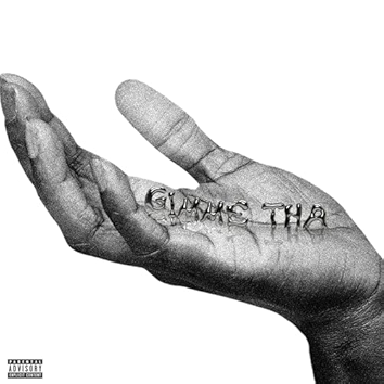 Gimme Tha [Explicit]