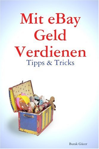 Mit EBay Geld Verdienen