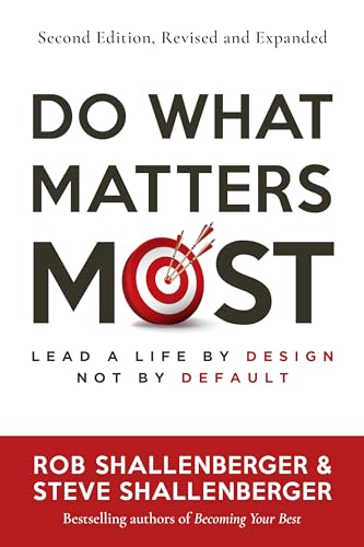 Do What Matters Most, Second Edition: Lead a Life by Design, Not by Default - image 1