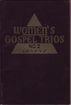 WOMEN'S GOSPEL TRIOS NO. 2 (A COLLECTION OF GOSPEL SONGS