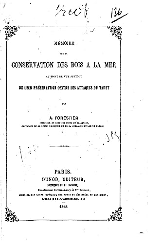 Mémoire sur la conservation des bois à la mer (French Edition)