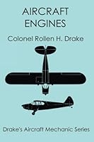 Aircraft Engines (Drake's Aircraft Mechanic Series) (Volume 4) 1940001374 Book Cover