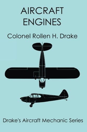 Aircraft Engines (Drake's Aircraft Mechanic Series)