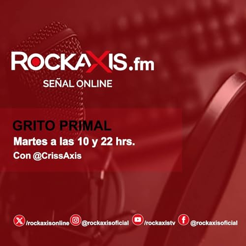 GRITO PRIMAL Podcast Por Rockaxis arte de portada