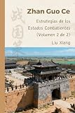 Zhan Guo Ce: Estrategias de los Estados Combatientes (Volumen 2 de 2)