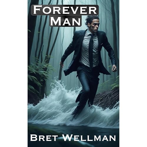 Forever Man by Bret Wellman episode artwork