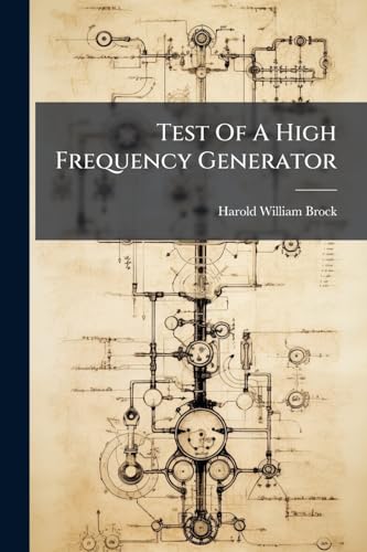 Test Of A High Frequency Generator
