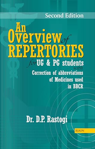 An Overview of Repertories for UG and PG Students - 2nd Edition with Correction of abbreviations of Medicine used BBCR
