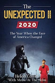 Paperback The Unexpected II: The Year When the Face of America Changed Book