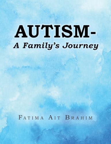 Autism- a Family’s Journey